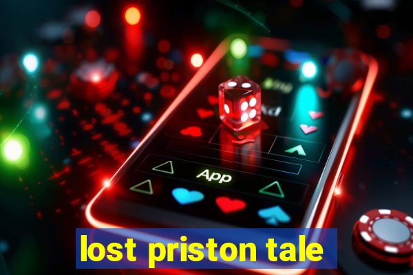 lost priston tale